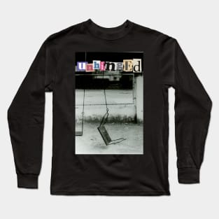 Unhinged Long Sleeve T-Shirt